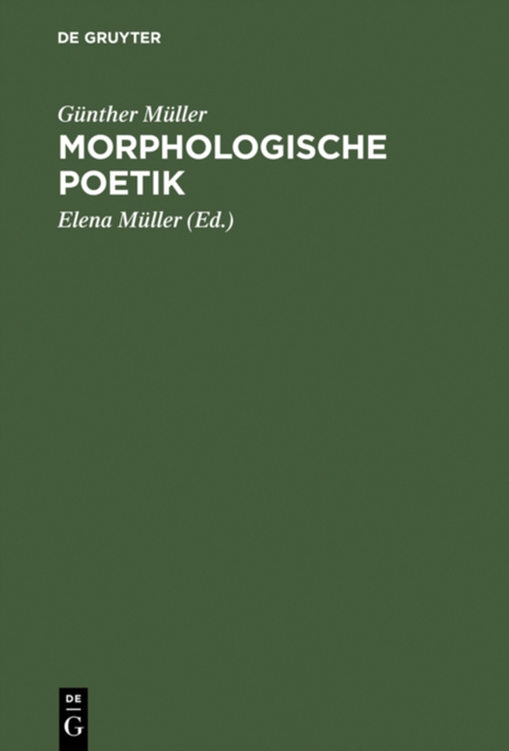 Morphologische Poetik (e-bog) af Muller, Gunther