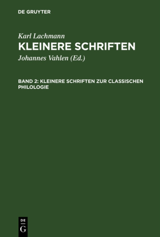 Kleinere Schriften zur classischen Philologie (e-bog) af Lachmann, Karl