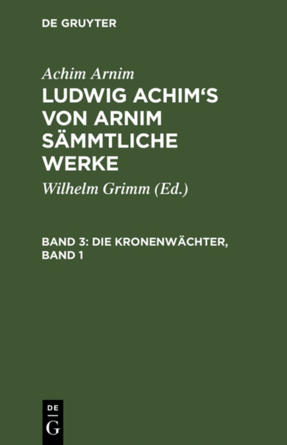Die Kronenwächter, Band 1 (e-bog) af Arnim, Achim