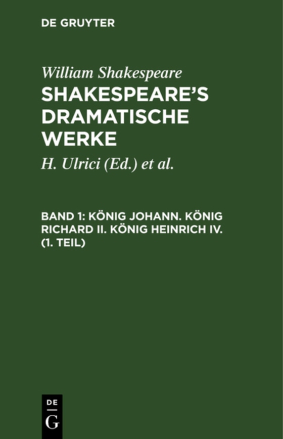 König Johann. König Richard II. König Heinrich IV. (1. Teil) (e-bog) af Shakespeare, William