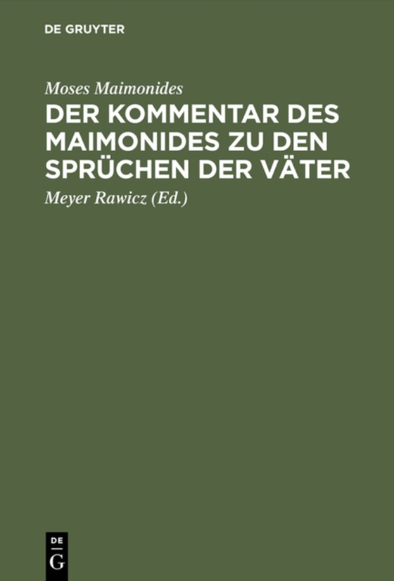 Der Kommentar des Maimonides zu den Sprüchen der Väter (e-bog) af Maimonides, Moses