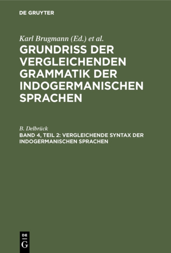 Vergleichende Syntax der indogermanischen Sprachen (e-bog) af Delbruck, B.