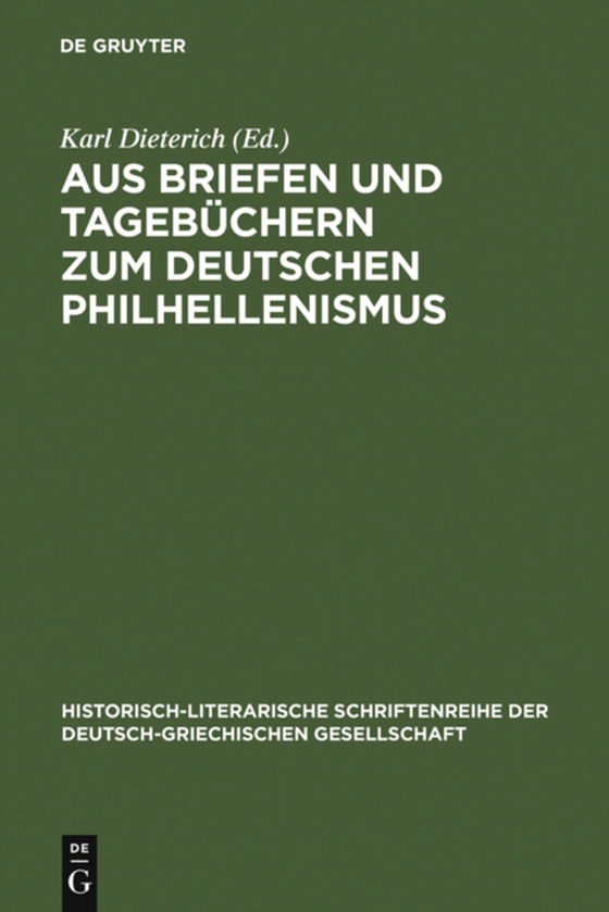 Aus Briefen und Tagebüchern zum deutschen Philhellenismus