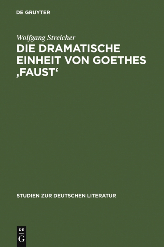 Die dramatische Einheit von Goethes 'Faust' (e-bog) af Streicher, Wolfgang