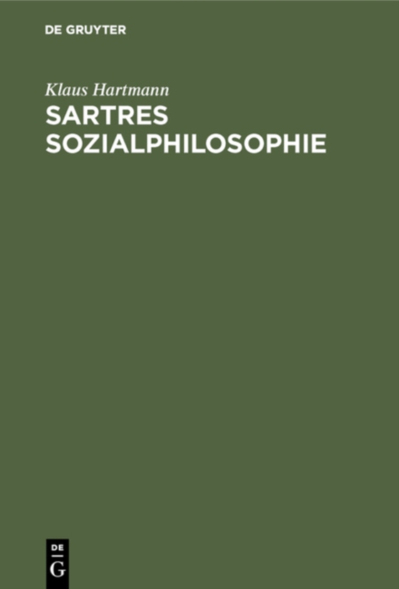 Sartres Sozialphilosophie