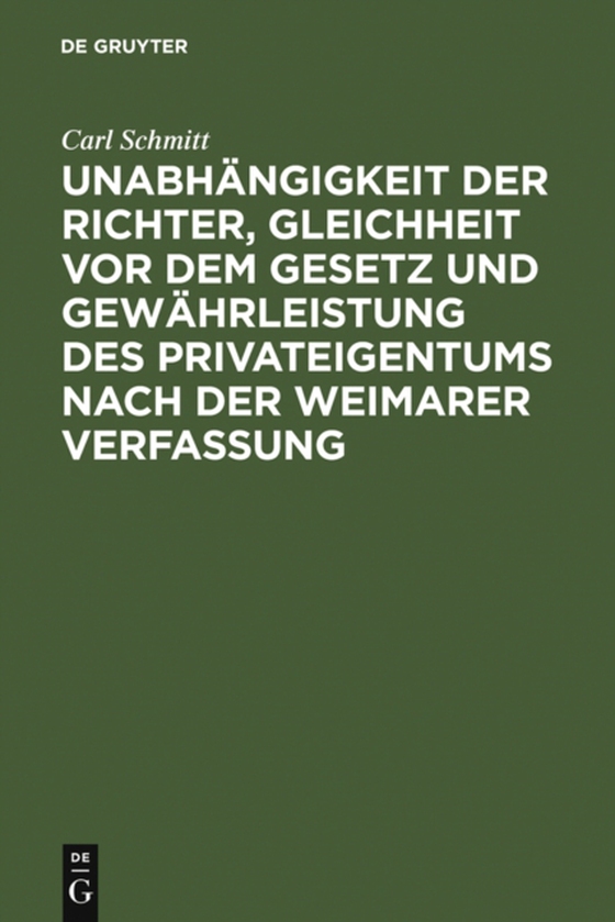 Unabhängigkeit der Richter, Gleichheit vor dem Gesetz und Gewährleistung des Privateigentums nach der Weimarer Verfassung