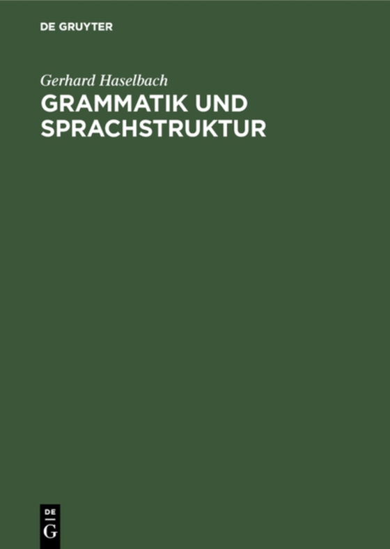 Grammatik und Sprachstruktur (e-bog) af Haselbach, Gerhard