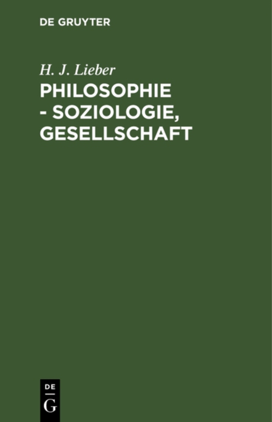 Philosophie - Soziologie, Gesellschaft (e-bog) af Lieber, H. J.