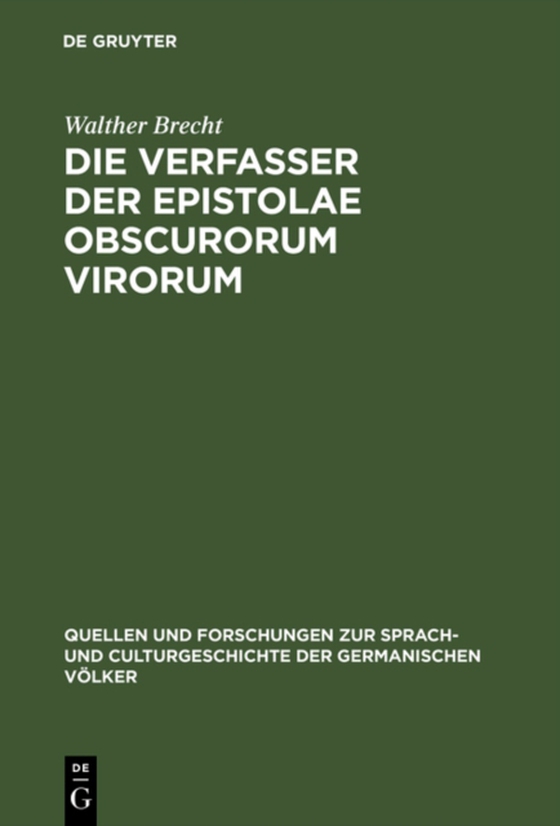 Die Verfasser der Epistolae obscurorum virorum (e-bog) af Brecht, Walther