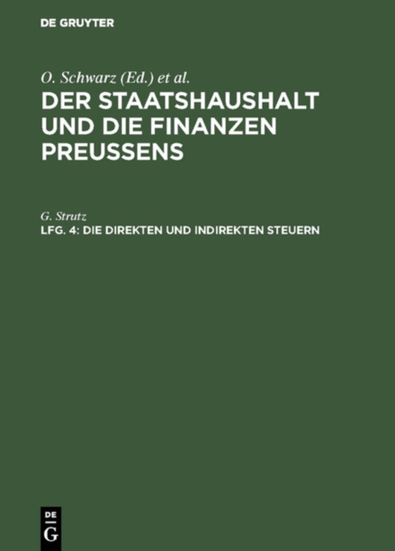 Die direkten und indirekten Steuern (e-bog) af Strutz, G.