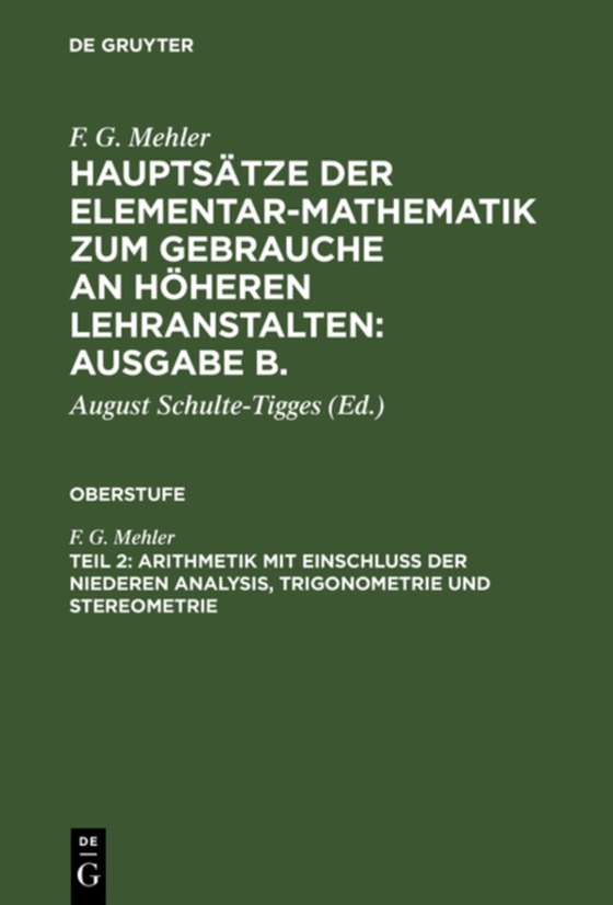 Arithmetik mit Einschluß der niederen Analysis, Trigonometrie und Stereometrie