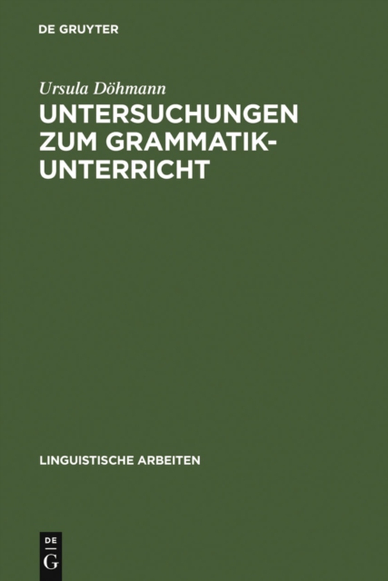 Untersuchungen zum Grammatikunterricht (e-bog) af Dohmann, Ursula