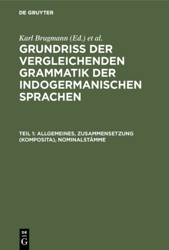 Allgemeines, Zusammensetzung (Komposita), Nominalstämme (e-bog) af Brugmann, Karl