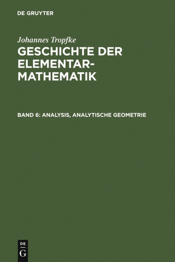 Analysis, analytische Geometrie (e-bog) af Tropfke, Johannes