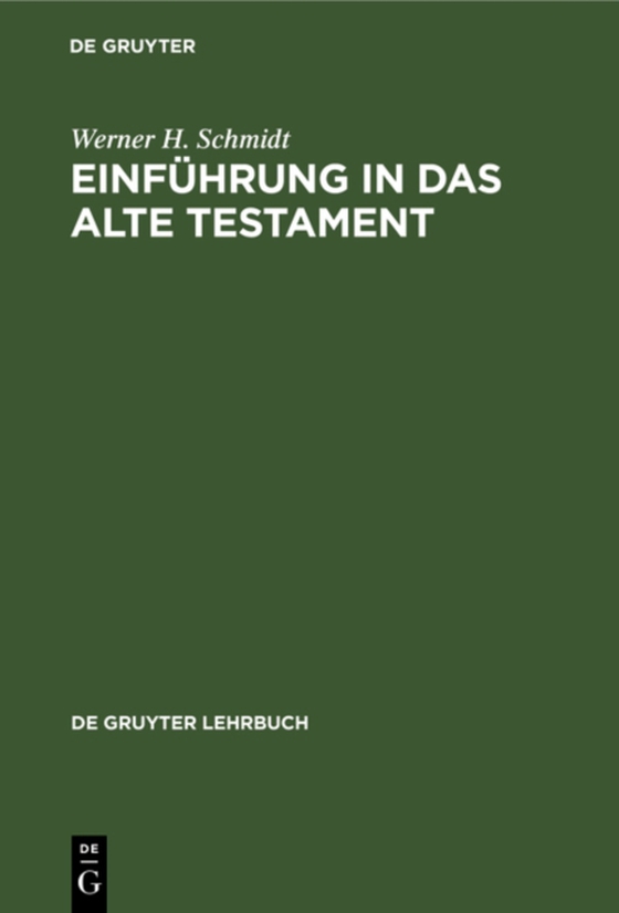 Einführung in das Alte Testament (e-bog) af Schmidt, Werner H.