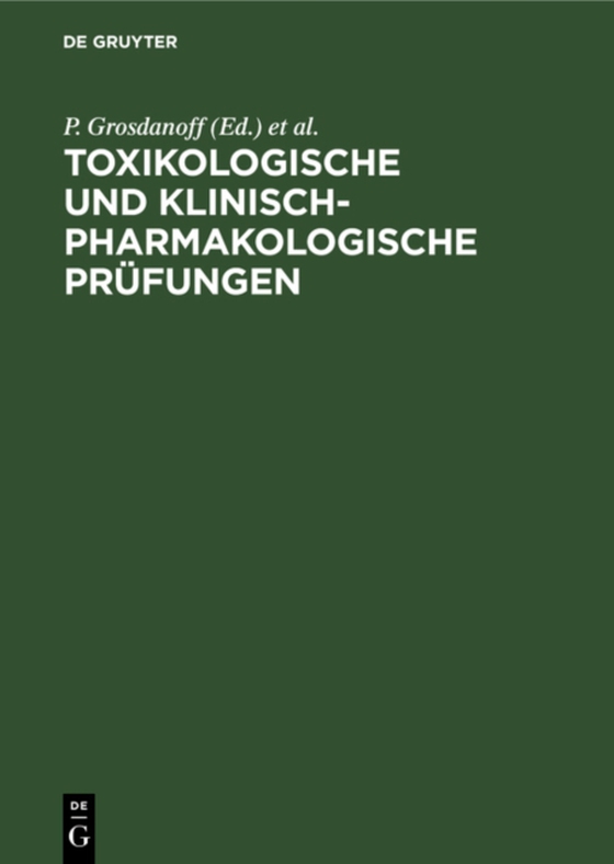 Toxikologische und klinisch-pharmakologische Prüfungen (e-bog) af -