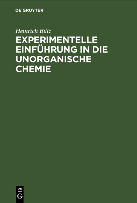 Experimentelle Einführung in die unorganische Chemie (e-bog) af Biltz, Heinrich