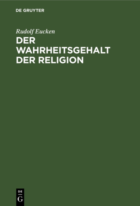 Der Wahrheitsgehalt der Religion (e-bog) af Eucken, Rudolf