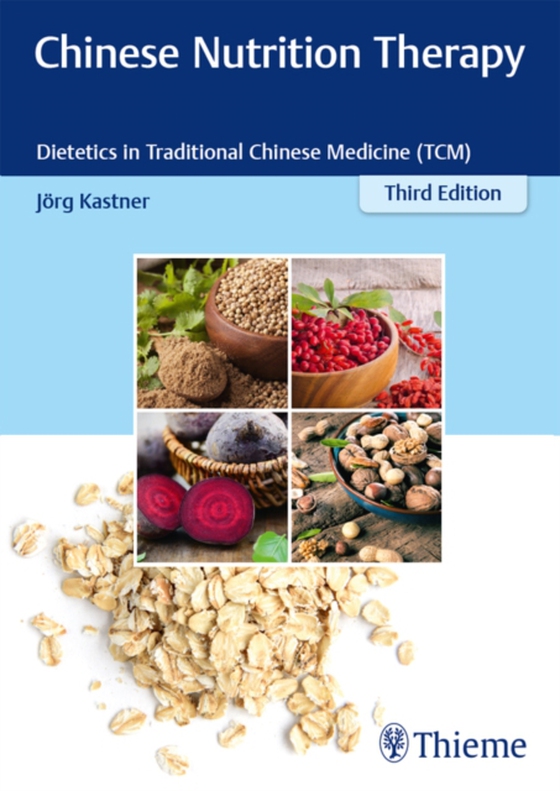 Chinese Nutrition Therapy (e-bog) af Kastner, Joerg