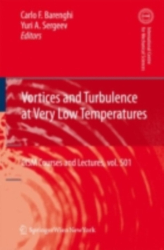 Vortices and Turbulence at Very Low Temperatures (e-bog) af -