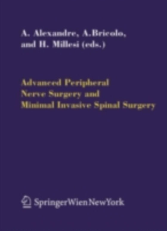 Advanced Peripheral Nerve Surgery and Minimal Invasive Spinal Surgery (e-bog) af -