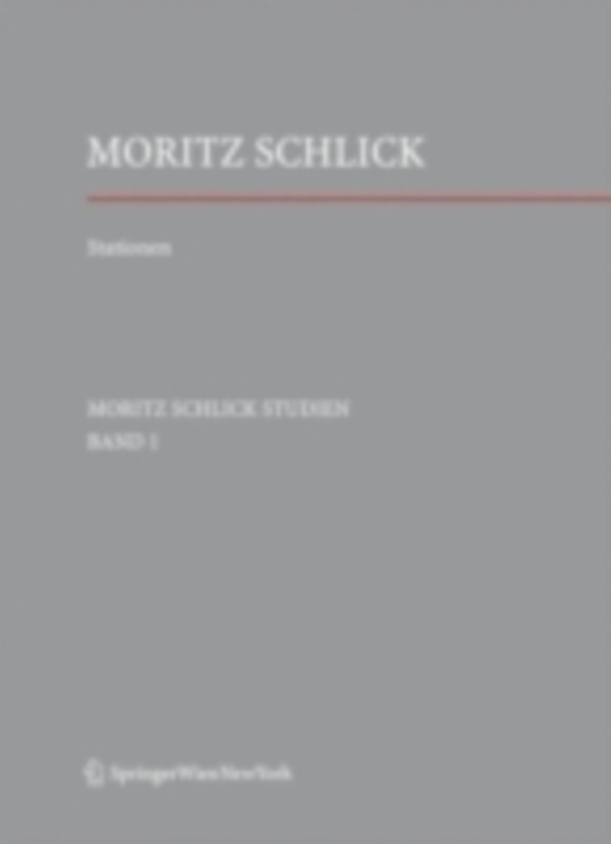 Stationen. Dem Philosophen und Physiker Moritz Schlick zum 125. Geburtstag (e-bog) af -