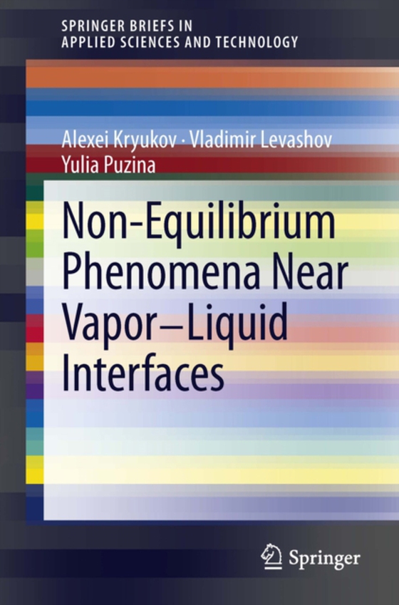 Non-Equilibrium Phenomena near Vapor-Liquid Interfaces (e-bog) af Yulia, Puzina