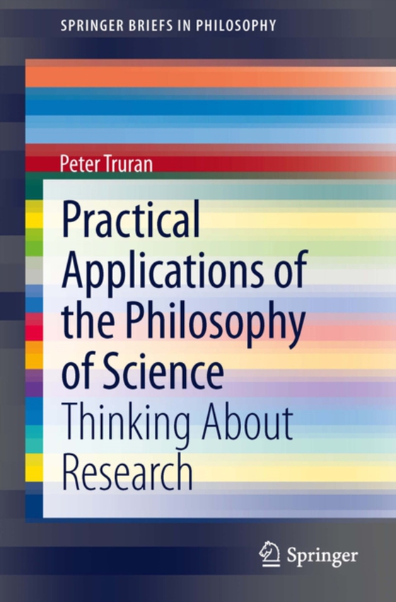 Practical Applications of the Philosophy of Science (e-bog) af Truran, Peter