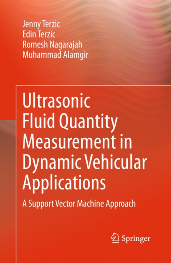 Ultrasonic Fluid Quantity Measurement in Dynamic Vehicular Applications (e-bog) af Alamgir, Muhammad