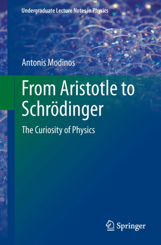 From Aristotle to Schrodinger (e-bog) af Modinos, Antonis