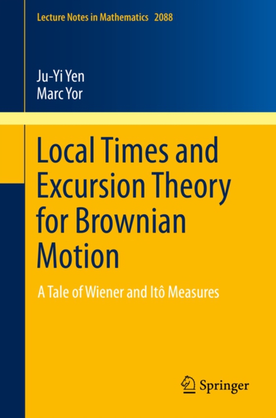 Local Times and Excursion Theory for Brownian Motion (e-bog) af Yor, Marc