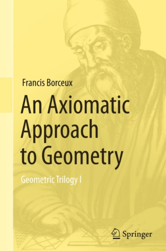 Axiomatic Approach to Geometry