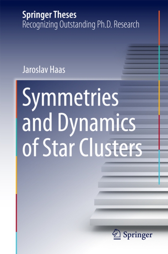 Symmetries and Dynamics of Star Clusters (e-bog) af Haas, Jaroslav