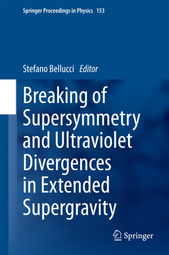 Breaking of Supersymmetry and Ultraviolet Divergences in Extended Supergravity (e-bog) af -