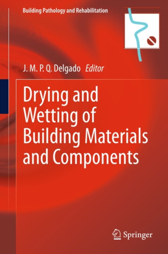 Drying and Wetting of Building Materials and Components (e-bog) af -