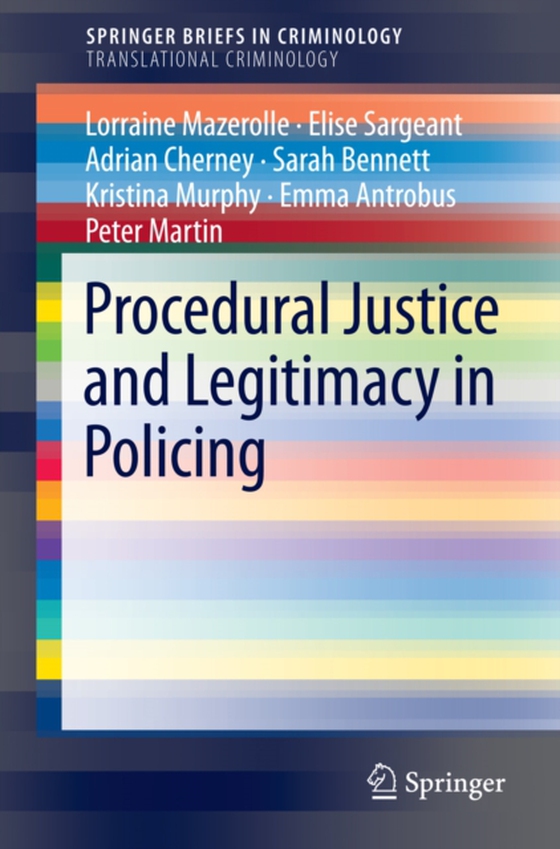 Procedural Justice and Legitimacy in Policing (e-bog) af Martin, Peter