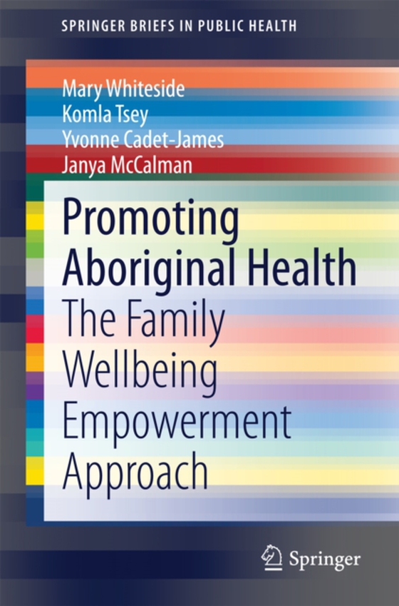 Promoting Aboriginal Health (e-bog) af McCalman, Janya