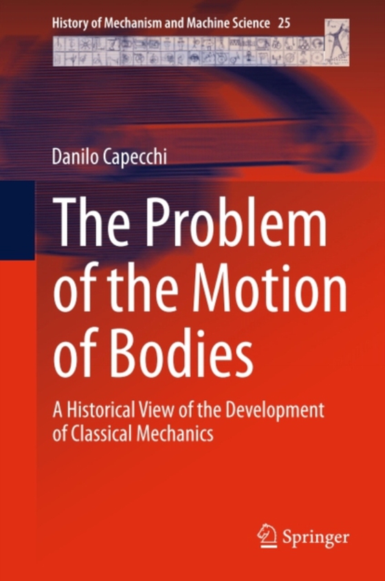 Problem of the Motion of Bodies (e-bog) af Capecchi, Danilo