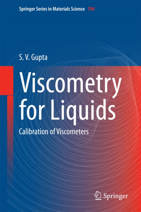 Viscometry for Liquids (e-bog) af Gupta, S. V.