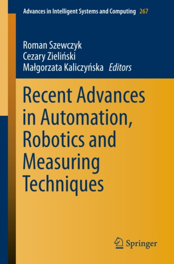 Recent Advances in Automation, Robotics and Measuring Techniques (e-bog) af -