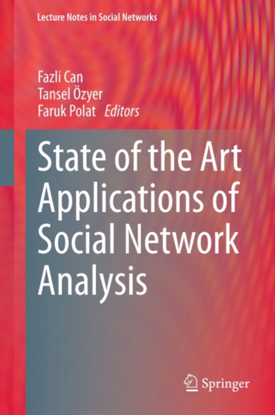 State of the Art Applications of Social Network Analysis (e-bog) af -