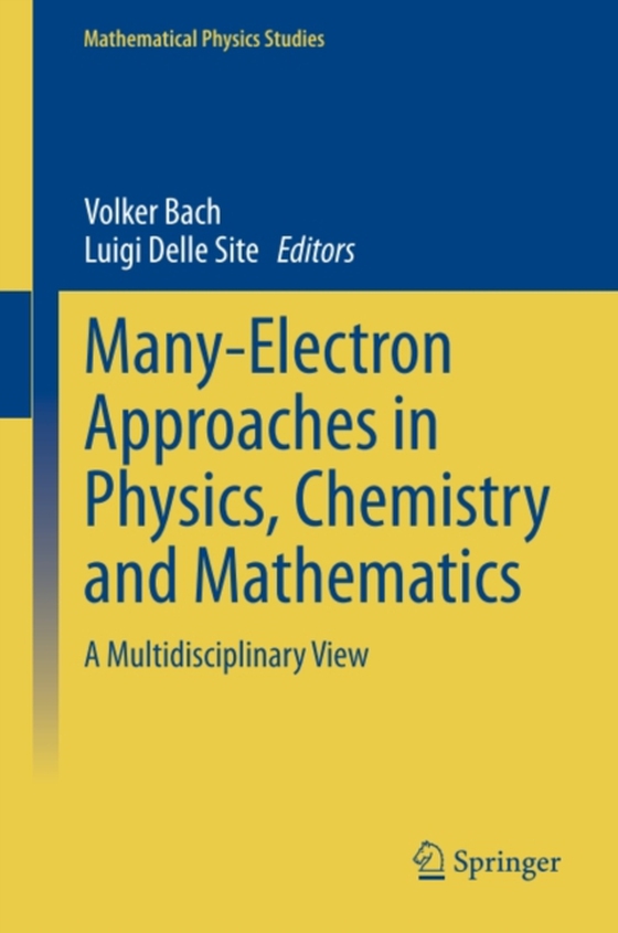 Many-Electron Approaches in Physics, Chemistry and Mathematics (e-bog) af -