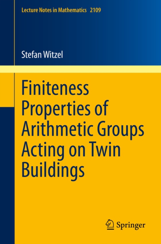 Finiteness Properties of Arithmetic Groups Acting on Twin Buildings (e-bog) af Witzel, Stefan