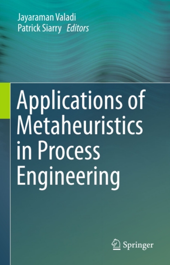 Applications of Metaheuristics in Process Engineering (e-bog) af -