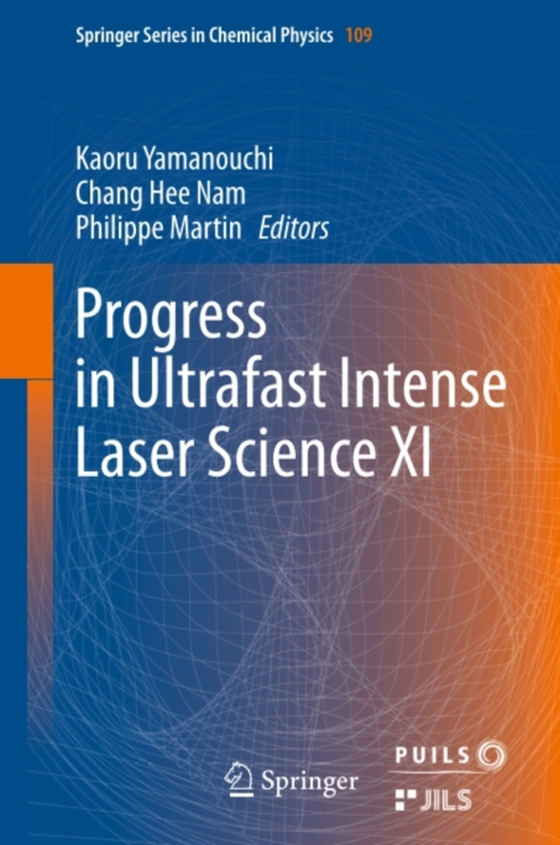 Progress in Ultrafast Intense Laser Science XI (e-bog) af -