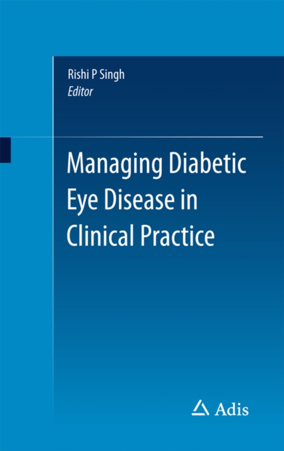 Managing Diabetic Eye Disease in Clinical Practice (e-bog) af -