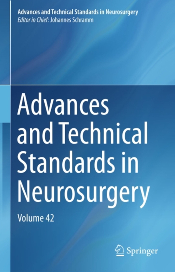 Advances and Technical Standards in Neurosurgery (e-bog) af -