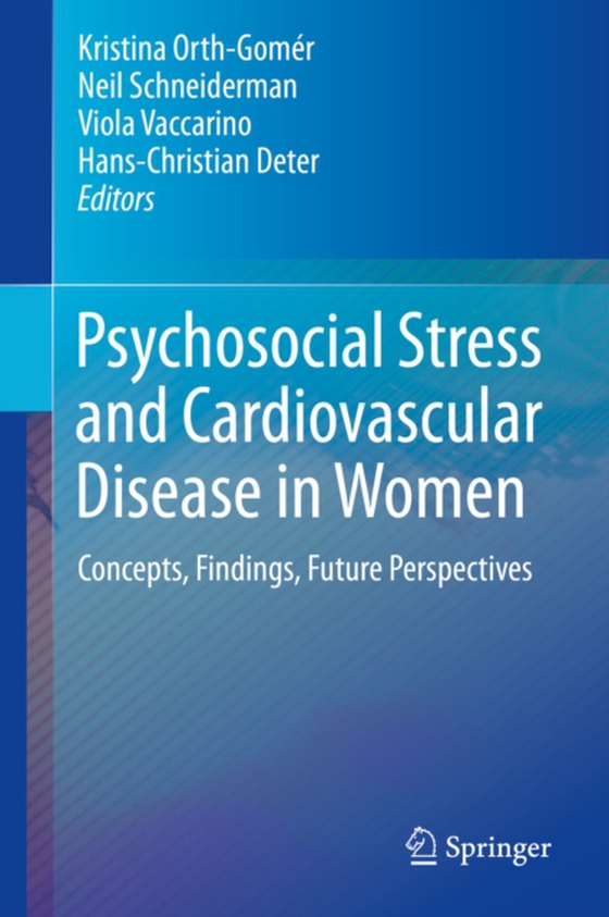 Psychosocial Stress and Cardiovascular Disease in Women (e-bog) af -