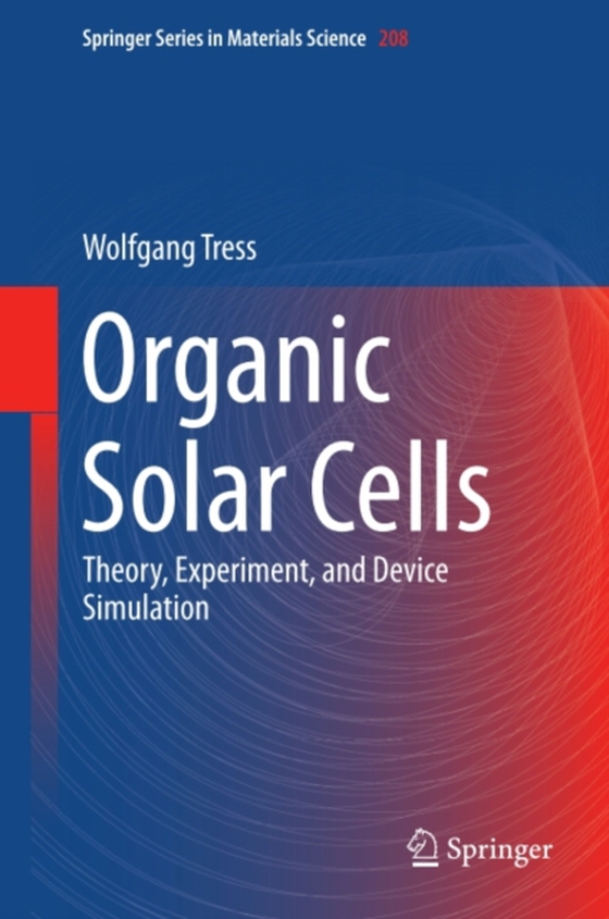 Organic Solar Cells (e-bog) af Tress, Wolfgang