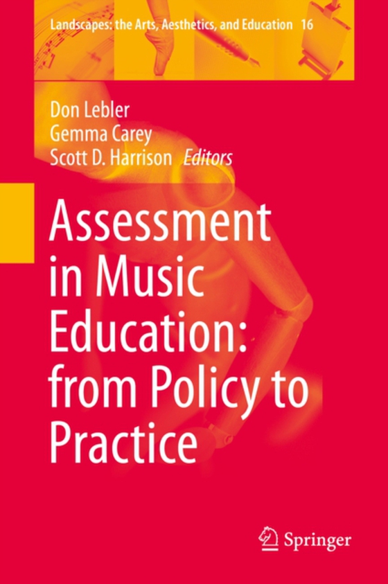 Assessment in Music Education: from Policy to Practice (e-bog) af -